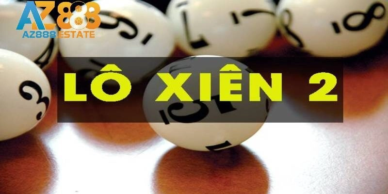 Đánh lô xiên 2 là chọn 2 cặp số bất kỳ trong dãy số từ 0 đến 99 