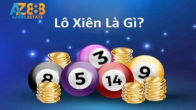 Lô xiên 2 là gì?